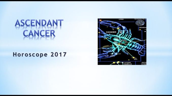 horoscope 2017 Ascendant Cancer