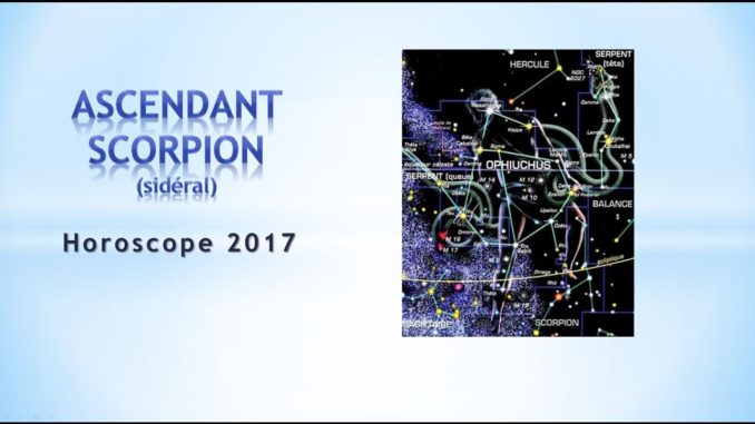 Horoscope 2017 Ascendant scorpion sidéral