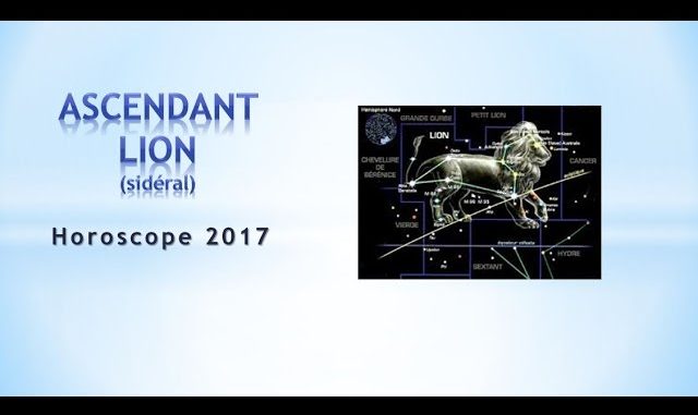 Horoscope 2017 Ascendant lion sidéral